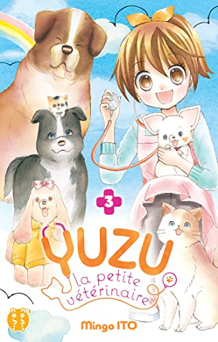 Yuzu, la petite vétérinaire. 3 /