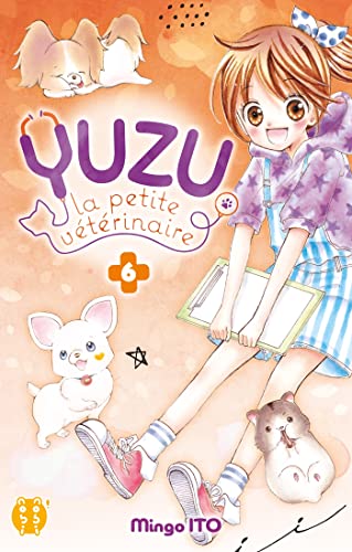 Yuzu, la petite vétérinaire. 6 /