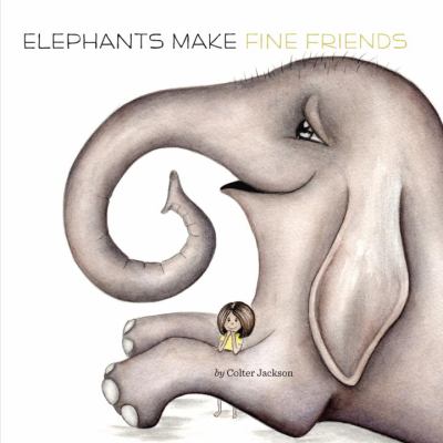 Elephants make fine friends