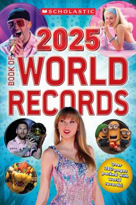 Scholastic book of world records, 2025