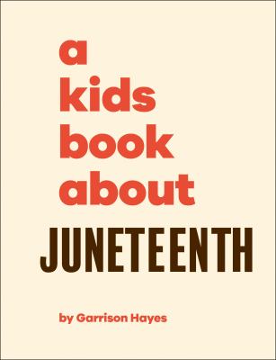 A kids book about : Juneteenth