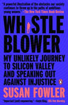 Whistleblower : my journey to Silicon Valley and fight for justice at Uber