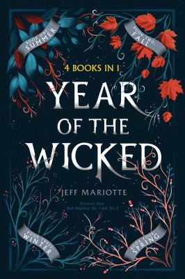 Year of the wicked : summer, fall, winter, spring