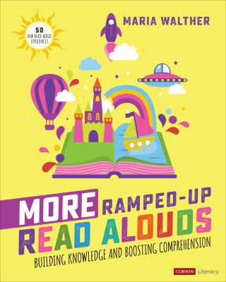 More ramped-up read alouds : building knowledge and boosting comprehension