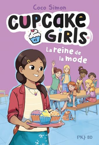 Cupcake girls. 2, La reine de la mode /