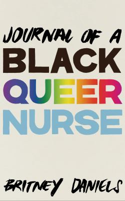 Journal of a Black queer nurse