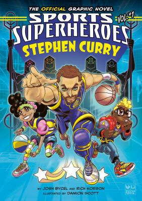 Sports superheroes. 1, Stephen Curry /