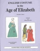 English costume in the age of Elizabeth : the sixteenth century