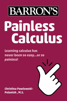 Barron's painless calculus 2021