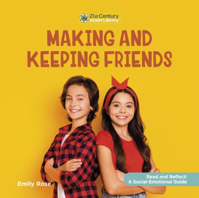 Making and keeping friends