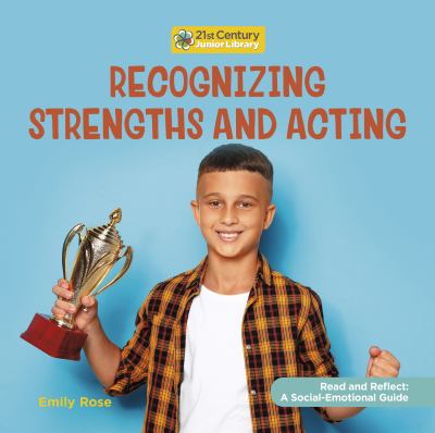 Recognizing strengths and acting