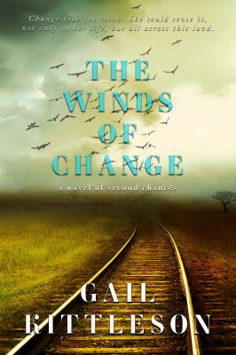 The winds of change : a novel of second chances