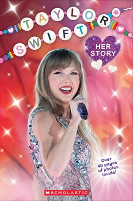 Taylor Swift : her story