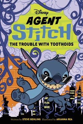 Agent Stitch : the trouble with toothoids