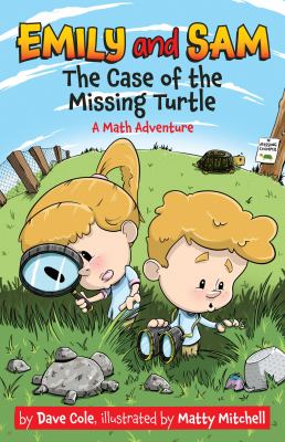 The case of the missing turtle : a math adventure