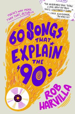 60 songs that explain the '90s