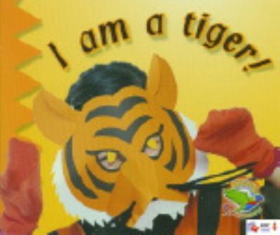 I am a tiger