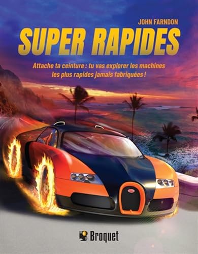 Super rapides