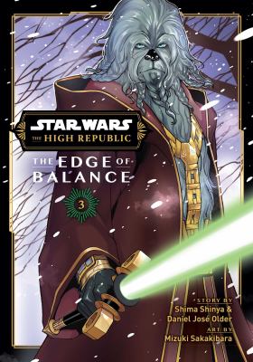 Star Wars, the High Republic. 3, The edge of balance /