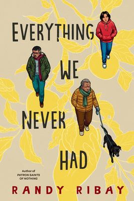 Everything we never had