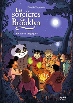 Les sorcières de Brooklyn. 3, Vacances magiques