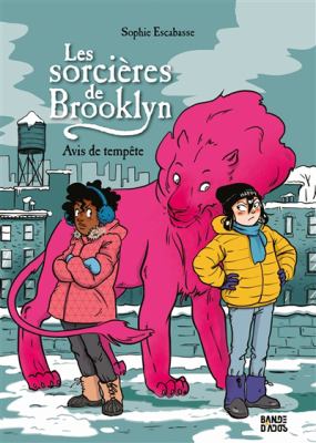 Les sorcières de Brooklyn. 2, Avis de tempête