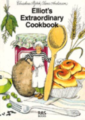 Elliot's extraordinary cookbook