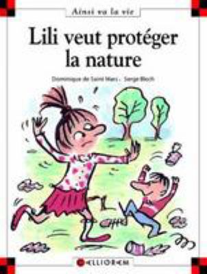 Lili veut protéger la nature