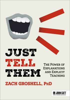 Just tell them : the power of explanations and explicit teaching