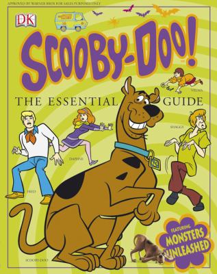 Scooby-Doo! : the essential guide