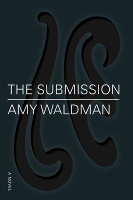 The submission : [a novel]