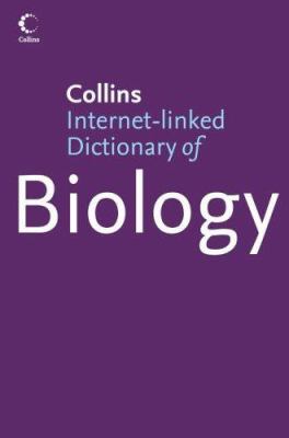 Collins dictionary of biology