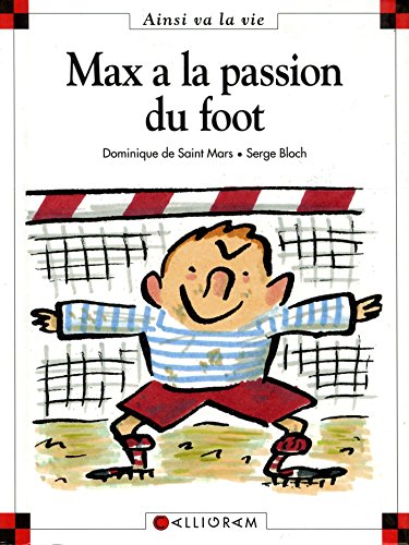 Max a la passion du foot