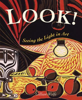 Look! : seeing the light in art