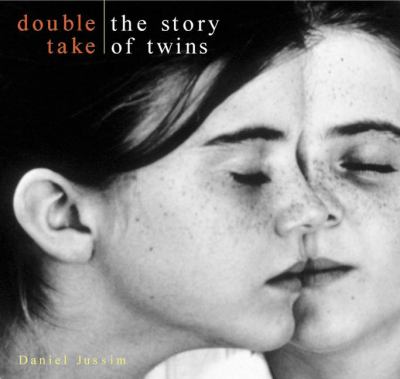 Double take : the story of twins