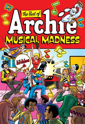 The best of Archie musical madness
