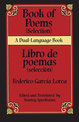 Book of poems : (selection) = Libro de poemas : (selección)