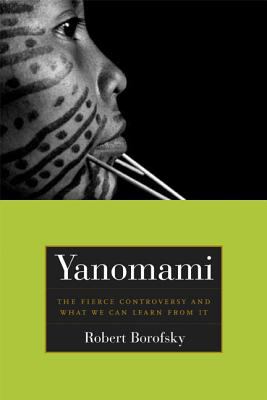 Yanomami : the fierce controversy and what we can learn from it