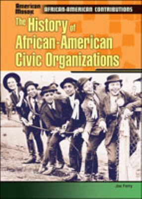 The history of African American civic organizations