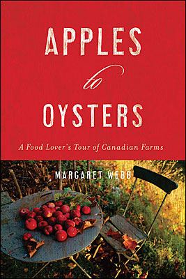 Apples to oysters : a food lover's tour of Canadian farms