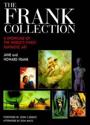 The Frank collection : a showcase of the world's finest fantastic art