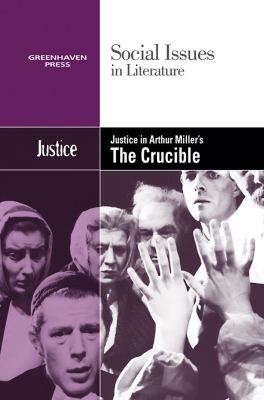 Justice in Arthur Miller's The crucible