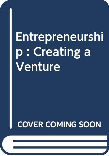 Entrepreneurship : creating a venture