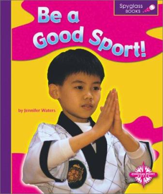 Be a good sport!