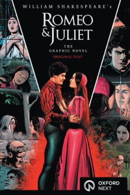 William Shakespeare's Romeo and Juliet : the graphic novel : original text