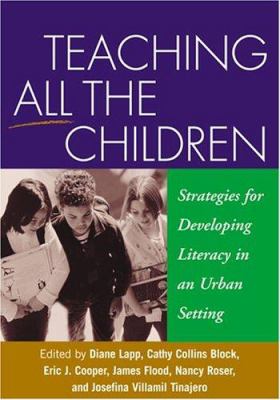 Teaching all the children : strategies for developing literacy in an urban setting