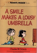 A smile makes a lousy umbrella