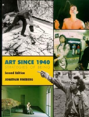 Art since 1940 : strategies of being