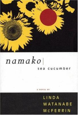 Namako : sea cucumber : a novel