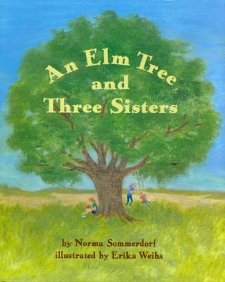 An elm tree and three sisters